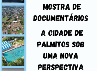 II MOSTRA DE DOCUMENTÁRIOS DO PROJETO NOVOS OLHARES É REALIZADA EM PALMITOS